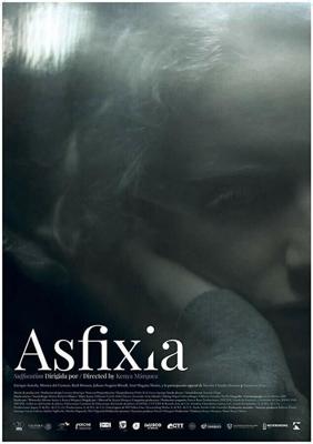 Удушье / Asfixia (2018) смотреть онлайн бесплатно в отличном качестве