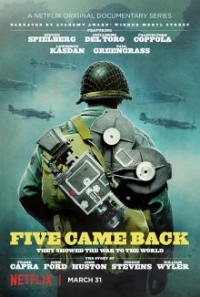 Пятеро вернулись домой (Five Came Back) 2017 года смотреть онлайн бесплатно в отличном качестве. Постер