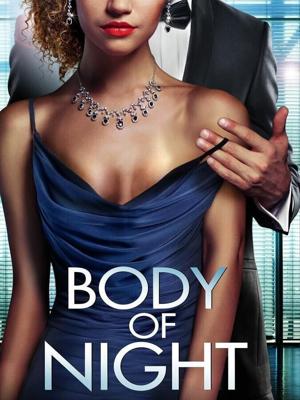 Пятьдесят оттенков черного / Body of Night (2020) смотреть онлайн бесплатно в отличном качестве