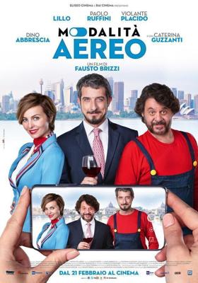 Авиарежим / Modalità aereo (2019) смотреть онлайн бесплатно в отличном качестве