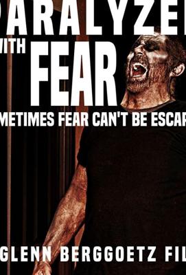 Оцепеневшие от страха / Paralyzed with Fear (2019) смотреть онлайн бесплатно в отличном качестве