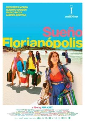 Дорога в Флорианополис / Sueño Florianópolis (2018) смотреть онлайн бесплатно в отличном качестве