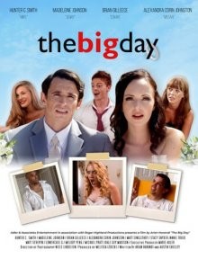 Большой день / The Big Day (2018) смотреть онлайн бесплатно в отличном качестве