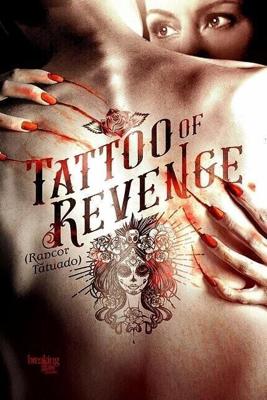 Татуировка мести / Rencor tatuado (2018) смотреть онлайн бесплатно в отличном качестве