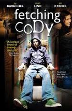 Коди / Fetching Cody (2005) смотреть онлайн бесплатно в отличном качестве