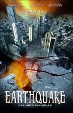 Землетрясение / Nature Unleashed: Earthquake (2005) смотреть онлайн бесплатно в отличном качестве