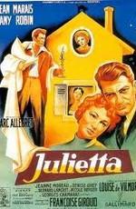 Жюльетта / Julietta (1953) смотреть онлайн бесплатно в отличном качестве