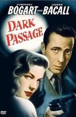 Черная полоса / Dark Passage (None) смотреть онлайн бесплатно в отличном качестве