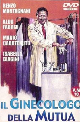 Гинеколог на госслужбе (Il ginecologo della mutua) 1977 года смотреть онлайн бесплатно в отличном качестве. Постер