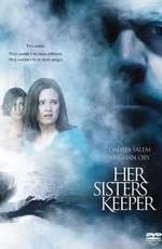 Головоломка для сестры / Her Sister's Keeper (2006) смотреть онлайн бесплатно в отличном качестве