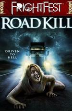 Грузовик / Road Kill (None) смотреть онлайн бесплатно в отличном качестве