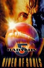 Вавилон 5: Река душ / Babylon 5: The River of Souls () смотреть онлайн бесплатно в отличном качестве