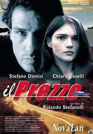 Дорога смерти / Il prezzo (2000) смотреть онлайн бесплатно в отличном качестве