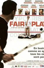 Игра по правилам (Fair Play) 2006 года смотреть онлайн бесплатно в отличном качестве. Постер