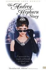 Голливудская принцесса: История Одри Хепберн / The Audrey Hepburn Story (2000) смотреть онлайн бесплатно в отличном качестве