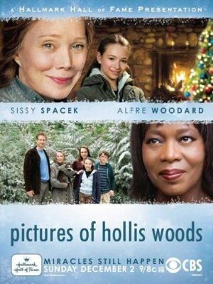 Картинки Холлис Вудc / Pictures of Hollis Woods (2007) смотреть онлайн бесплатно в отличном качестве