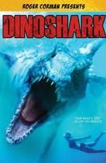 Акулозавр / Dinoshark (None) смотреть онлайн бесплатно в отличном качестве