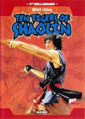 Десять Тигров Шаолиня (Ten Tigers of Shaolin (Guang Dong shi hu)) 1979 года смотреть онлайн бесплатно в отличном качестве. Постер