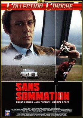 Без предупреждения / Sans sommation (1973) смотреть онлайн бесплатно в отличном качестве