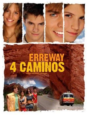 Четыре дороги / Erreway: 4 caminos (None) смотреть онлайн бесплатно в отличном качестве