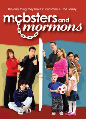 Гангстеры и Мормоны / Mobsters and Mormons (2005) смотреть онлайн бесплатно в отличном качестве