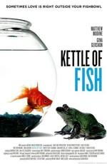 Влюблённая рыбка / Kettle of fish (2006) смотреть онлайн бесплатно в отличном качестве