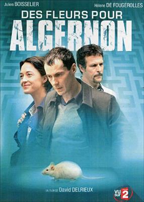 Цветы для Алджернона (Des Fleurs Pour Algernon) 2006 года смотреть онлайн бесплатно в отличном качестве. Постер