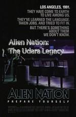 Нация пришельцев: Наследие Удара / Alien Nation: The Udara Legacy (None) смотреть онлайн бесплатно в отличном качестве