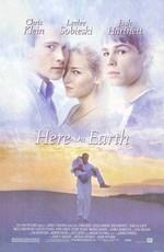 Здесь на Земле / Here on Earth (2000) смотреть онлайн бесплатно в отличном качестве