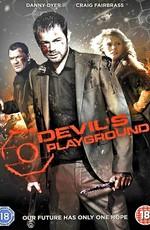 Дьявольские игры / Devil's Playground () смотреть онлайн бесплатно в отличном качестве