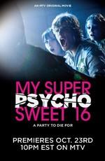 Уже можно. Но ОЧЕНЬ страшно! / My Super Psycho Sweet 16 () смотреть онлайн бесплатно в отличном качестве