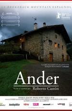 Андeр / Ander (2009) смотреть онлайн бесплатно в отличном качестве