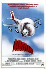 Аэроплан: Дилогия / Airplane: Dilogy (1980) смотреть онлайн бесплатно в отличном качестве