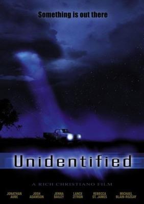 Неопознанные / Unidentified (2006) смотреть онлайн бесплатно в отличном качестве