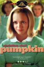 Тыковка / Pumpkin (2002) смотреть онлайн бесплатно в отличном качестве