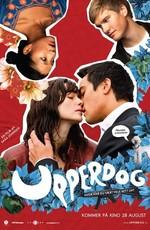 Везунчики / Upperdog (2009) смотреть онлайн бесплатно в отличном качестве