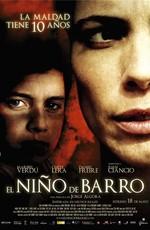 Грязный мальчик / El niño de barro (2007) смотреть онлайн бесплатно в отличном качестве