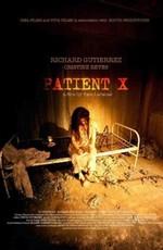 Пациент Х / Patient X (2009) смотреть онлайн бесплатно в отличном качестве