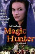 Волшебный стрелок / The Magic Hunter () смотреть онлайн бесплатно в отличном качестве