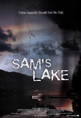 Озеро Сэм / Sam's Lake (2007) смотреть онлайн бесплатно в отличном качестве