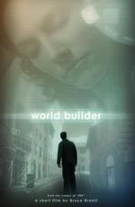 Создатель миров / World Builder (2007) смотреть онлайн бесплатно в отличном качестве