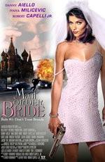 Невеста по почте / Mail Order Bride (2003) смотреть онлайн бесплатно в отличном качестве