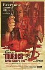 Маньяки любят убивать / Murder Loves Killers Too (2009) смотреть онлайн бесплатно в отличном качестве