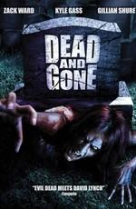 Давно умерший / Dead and Gone (2008) смотреть онлайн бесплатно в отличном качестве