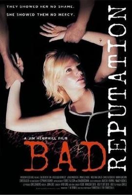 Плохая репутация / Bad Reputation (2005) смотреть онлайн бесплатно в отличном качестве