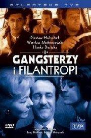 Гангстеры и филантропы / Gangsterzy i filantropi (None) смотреть онлайн бесплатно в отличном качестве