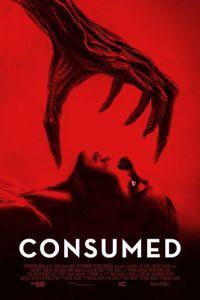 Пожиратель / Consumed (2024) смотреть онлайн бесплатно в отличном качестве