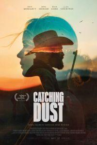 Ловя пыль / Catching Dust (2023) смотреть онлайн бесплатно в отличном качестве