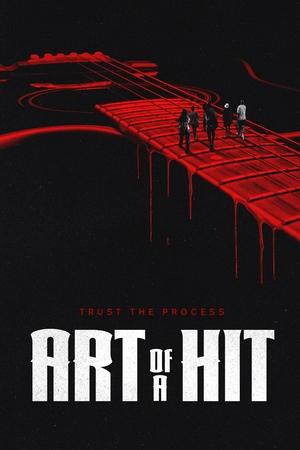 Искусство создания хита / Art of a Hit (None) смотреть онлайн бесплатно в отличном качестве