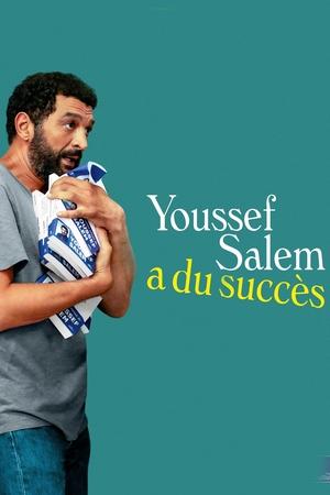 Юсеф Салем добился успеха / Youssef Salem a du succès (2022) смотреть онлайн бесплатно в отличном качестве